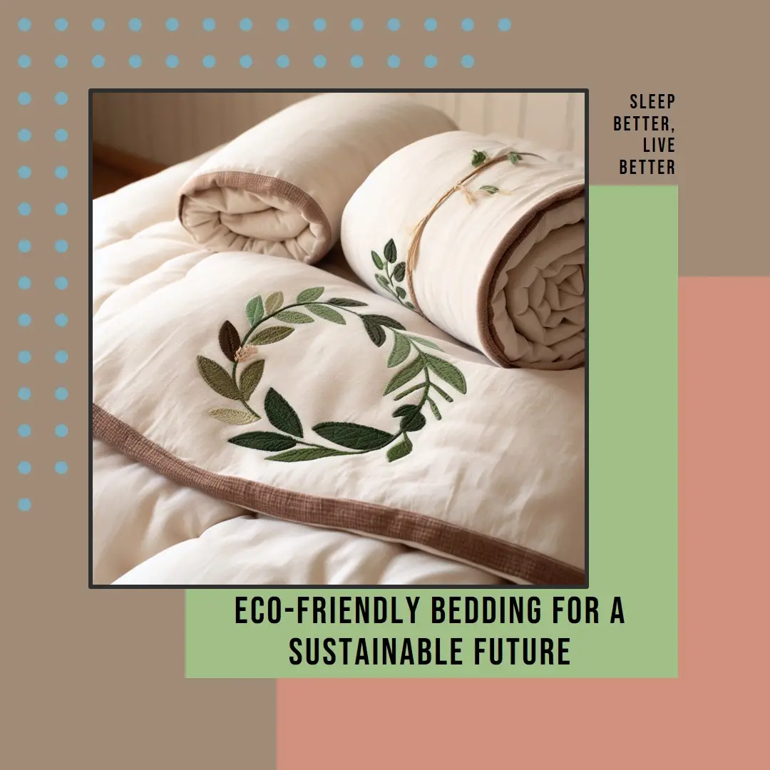 The Best Eco-Friendly Bedding in 2024