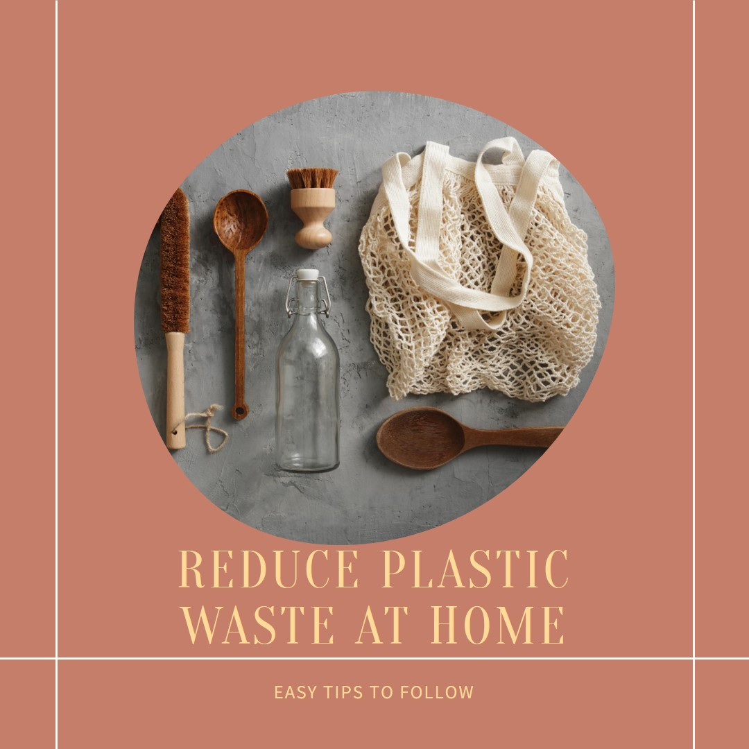 Simple Ways to Reduce Plastic Waste in Your Home