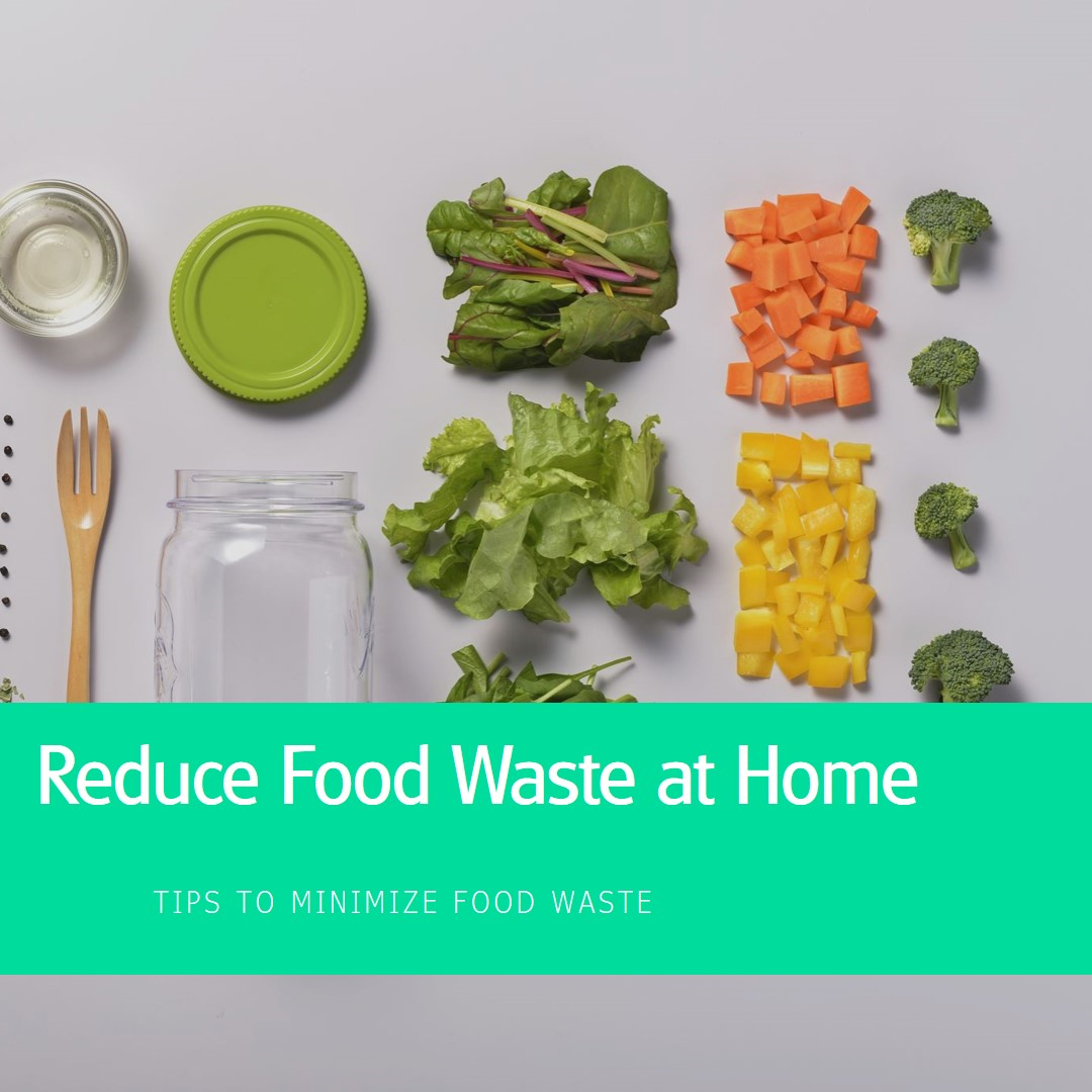 How to Reduce Food Waste at Home